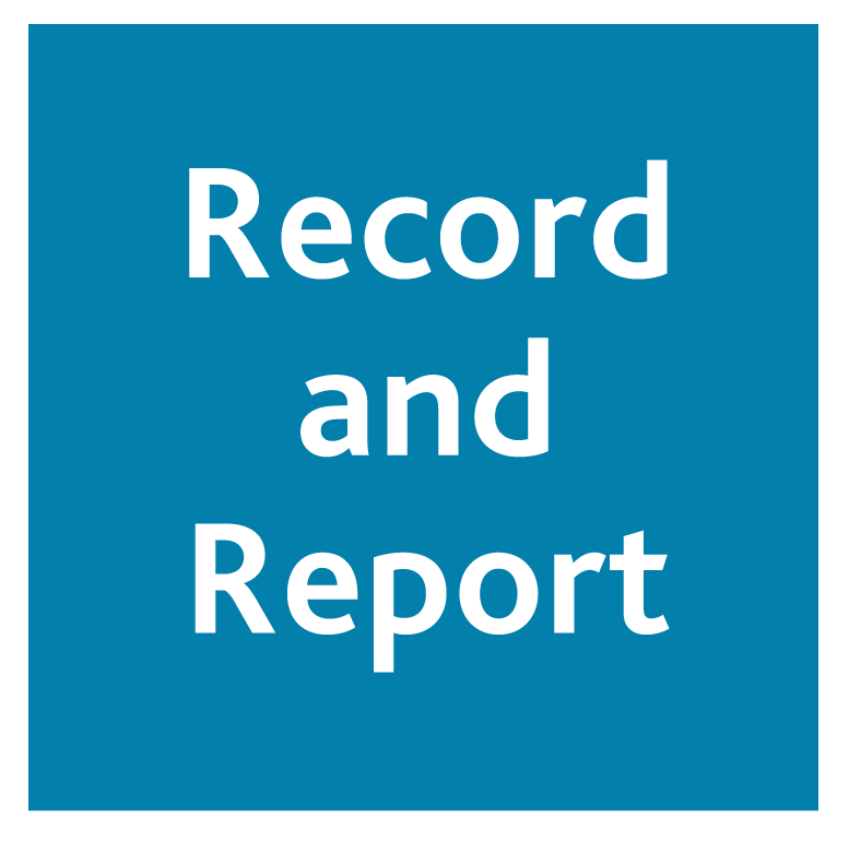 'Record and Report'